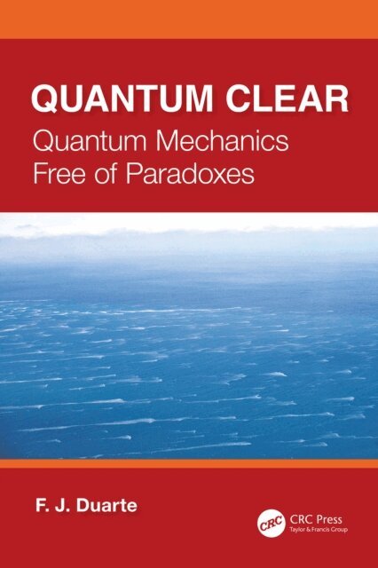 F. J. Duarte - Quantum Clear, E-bok