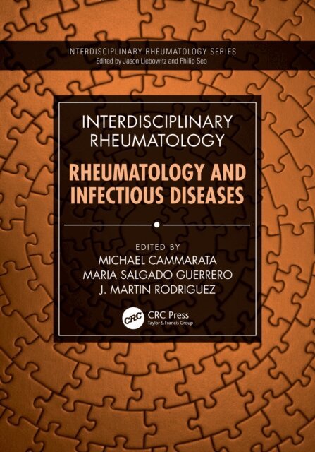 J. Martin Rodriguez, Maria Salgado Guerrero, Michael Cammarata - Interdisciplinary Rheumatology: Rheumatology and Infectious Diseases, E-bok