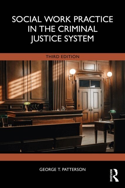 George T. Patterson - Social Work Practice in the Criminal Justice System, E-bok. Tillgänglighet: Lägg i varukorg