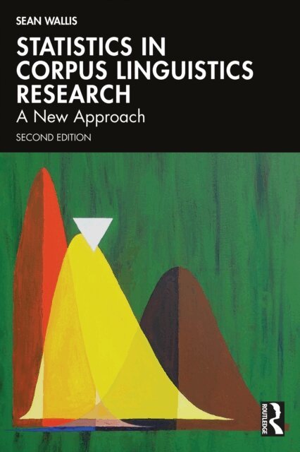 Sean Wallis - Statistics in Corpus Linguistics Research, E-bok