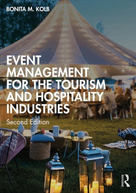 Bonita M. Kolb - Event Management for the Tourism and Hospitality Industries, E-bok