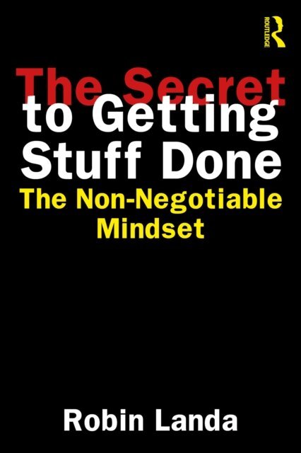 Robin Landa - Secret to Getting Stuff Done, E-bok