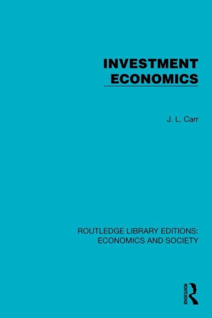 J.L. Carr - Investment Economics, E-bok