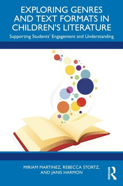 Janis Harmon, Rebecca Stortz, Miriam Martinez - Exploring Genres and Text Formats in Children's Literature, E-bok