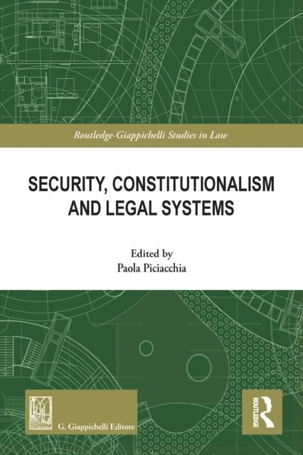 Paola Piciacchia - Security, Constitutionalism and Legal Systems, E-bok