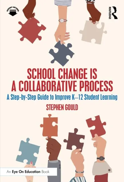 Stephen Gould - School Change is a Collaborative Process, E-bok. Tillgänglighet: Lägg i varukorg