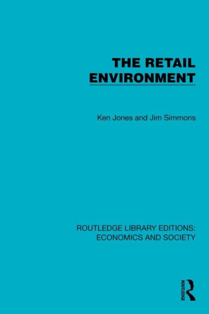 Jim Simmons, Ken Jones - Retail Environment, E-bok