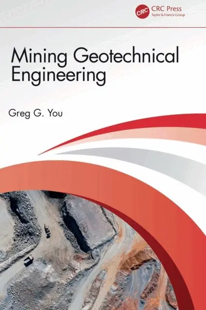 Greg G. You - Mining Geotechnical Engineering, E-bok. Tillgänglighet: Lägg i varukorg