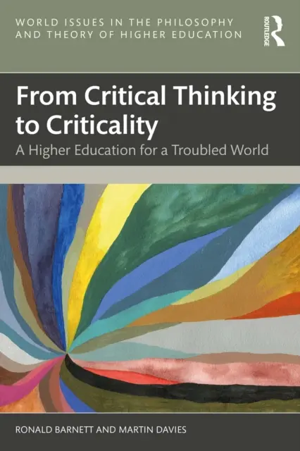 Martin Davies, Ronald Barnett - From Critical Thinking to Criticality, E-bok. Tillgänglighet: Kommande