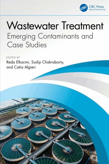 Catia Algieri, Sudip Chakraborty, Reda Elkacmi - Wastewater Treatment, E-bok