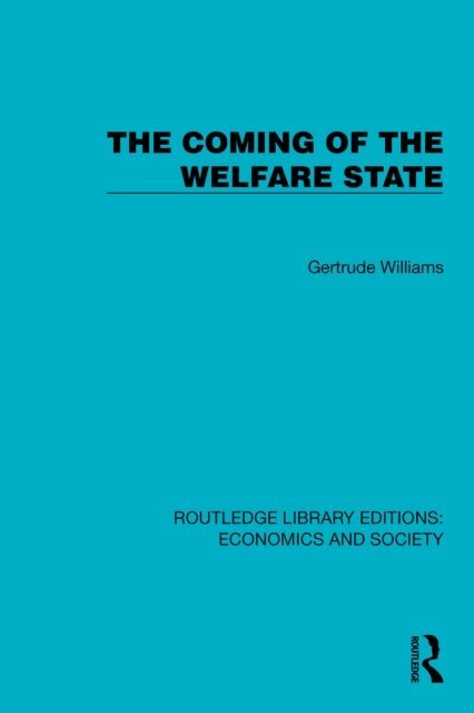 Professor Lady Williams - Coming of the Welfare State, E-bok
