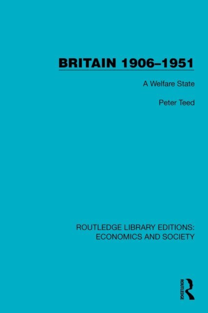 Peter Teed - Britain 1906-1951, E-bok