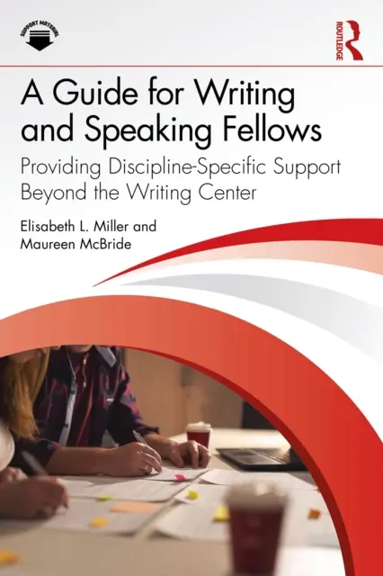 Maureen McBride, Elisabeth L. Miller - Guide for Writing and Speaking Fellows, E-bok. Tillgänglighet: Lägg i varukorg