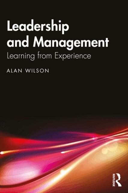 Alan Wilson - Leadership and Management, E-bok