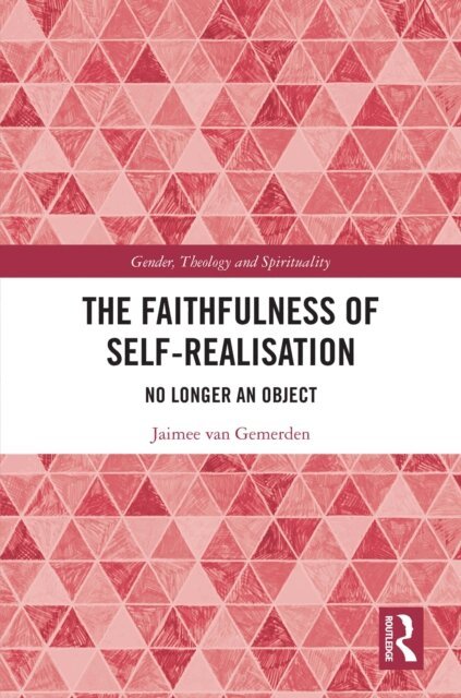 Jaimee van Gemerden - Faithfulness of Self-Realisation, E-bok