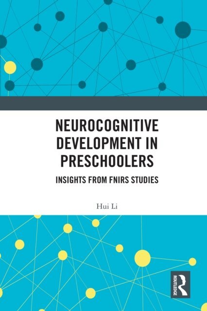Hui Li - Neurocognitive Development in Preschoolers, E-bok