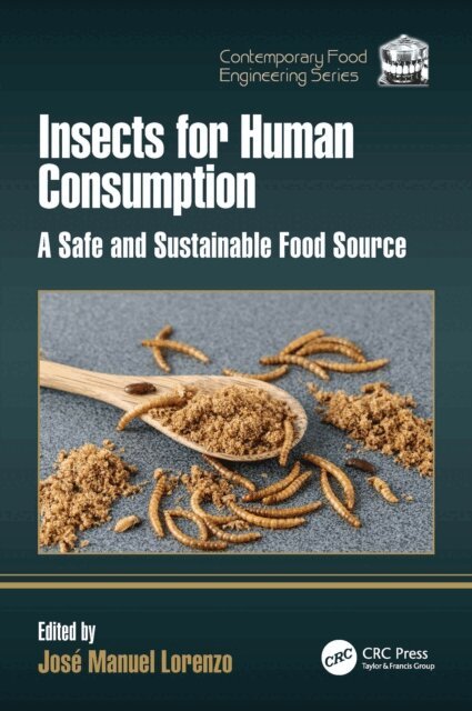 Jose Manuel Lorenzo - Insects for Human Consumption, E-bok