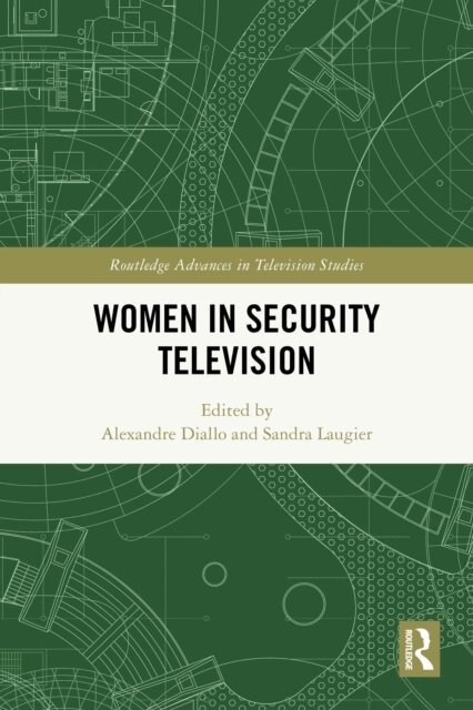 Sandra Laugier, Alexandre Diallo - Women in Security Television, E-bok