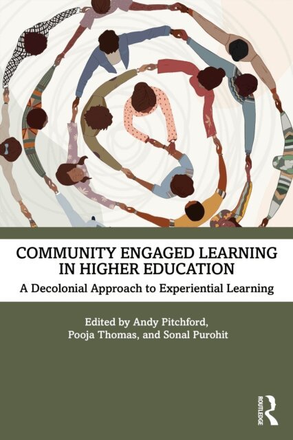 Sonal Purohit, Pooja Thomas, Andy Pitchford - Community Engaged Learning in Higher Education, E-bok