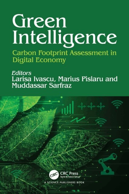 Muddassar Sarfraz, Marius Pislaru, Larisa Ivascu - Green Intelligence, E-bok