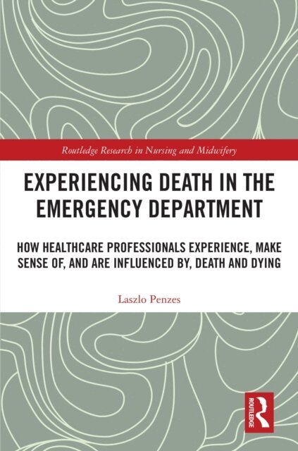 Laszlo Penzes - Experiencing Death in the Emergency Department, E-bok