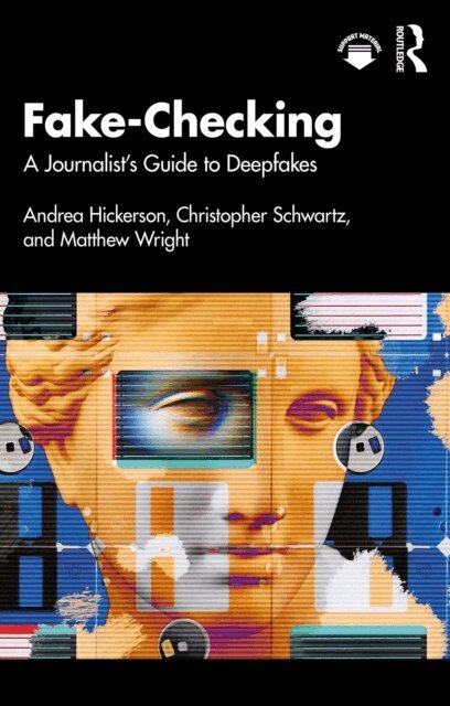 Matthew Wright, Christopher Schwartz, Andrea Hickerson - Fake-Checking, E-bok