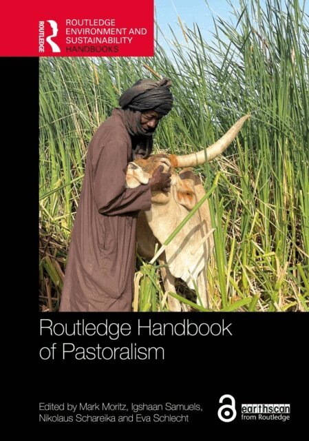 Eva Schlecht, Nikolaus Schareika, Igshaan Samuels, Mark Moritz - Routledge Handbook of Pastoralism, E-bok