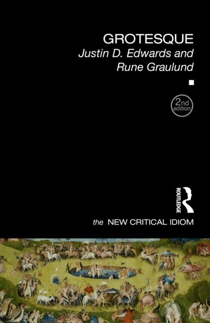 Rune Graulund, Justin D. Edwards - Grotesque, E-bok