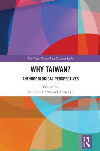 Anru Lee, Shuenn-der Yu - Why Taiwan?, E-bok