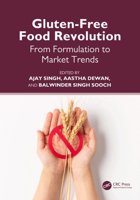 Balwinder Singh Sooch, Aastha Dewan, Ajay Singh - Gluten-Free Food Revolution, E-bok