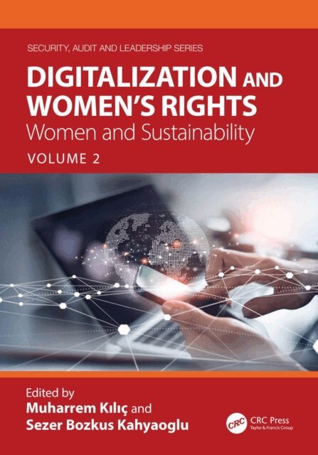Sezer Bozkus Kahyaoglu, Muharrem Kilic - Digitalization and Women's Rights, E-bok