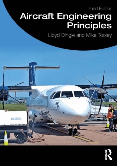 Lloyd Dingle, Mike Tooley - Aircraft Engineering Principles, E-bok. Tillgänglighet: Lägg i varukorg