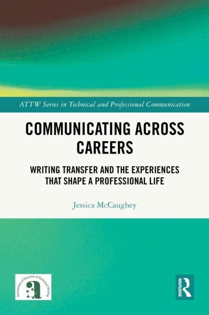 Jessica McCaughey - Communicating Across Careers, E-bok. Tillgänglighet: Lägg i varukorg