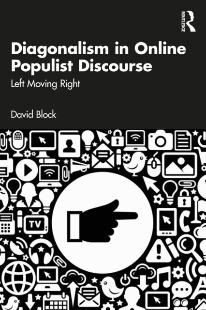 David Block - Diagonalism in Online Populist Discourse, E-bok