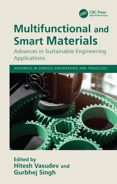 Gurbhej Singh, Hitesh Vasudev - Multifunctional and Smart Materials, E-bok