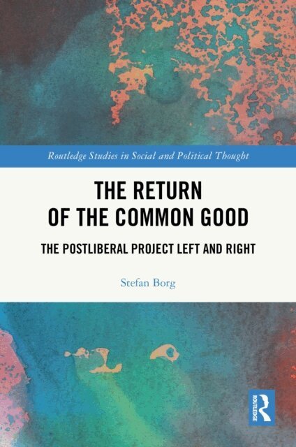 Stefan Borg - Return of the Common Good, E-bok