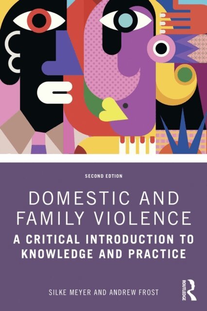 Andrew Frost, Silke Meyer - Domestic and Family Violence, E-bok