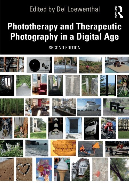Del Loewenthal - Phototherapy and Therapeutic Photography in a Digital Age, E-bok