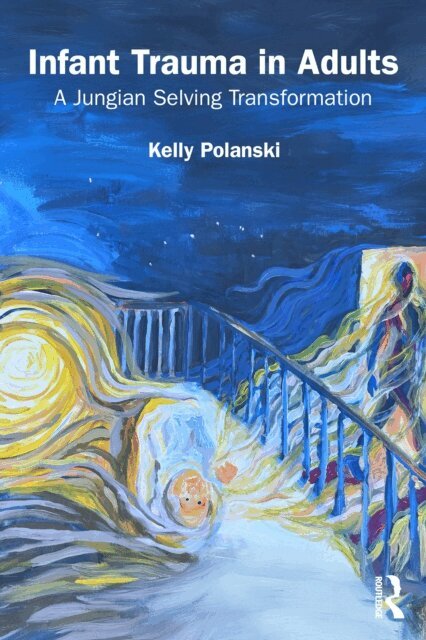Kelly Polanski - Infant Trauma in Adults, E-bok. Tillgänglighet: Lägg i varukorg