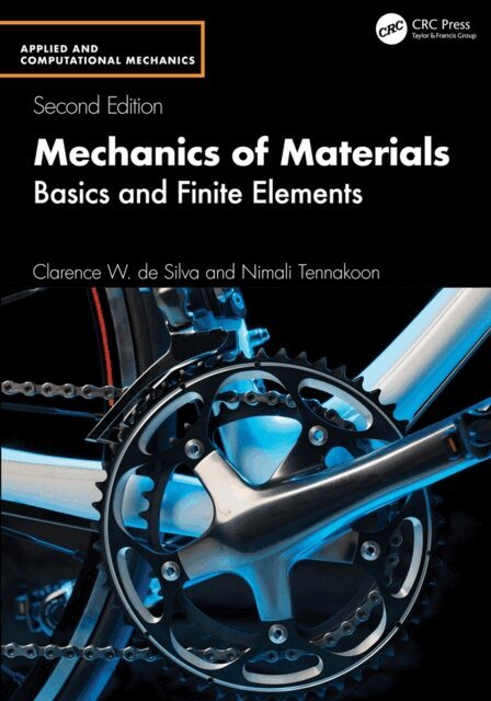 Nimali Tennakoon, Clarence W. de Silva - Mechanics of Materials, E-bok