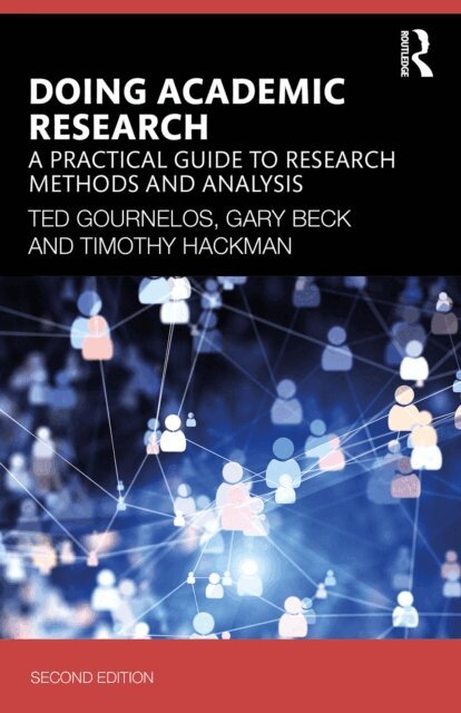 Timothy Hackman, Gary Beck, Ted Gournelos - Doing Academic Research, E-bok