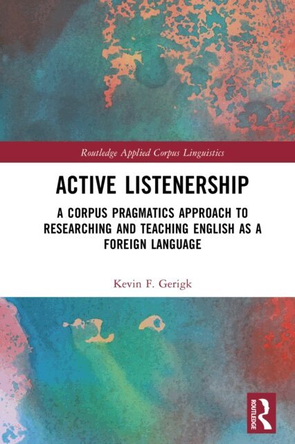 Kevin F. Gerigk - Active Listenership, E-bok