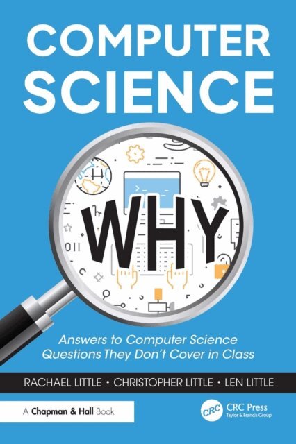 Len Little, Christopher Little, Rachael Little - Computer Science Why, E-bok