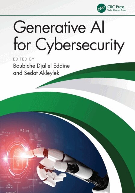 Sedat Akleylek, Boubiche Djallel Eddine - Generative AI for Cybersecurity, E-bok