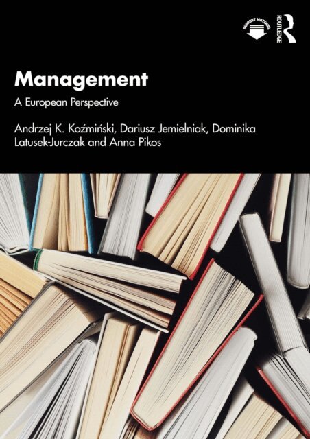 Anna Pikos, Dominika Latusek-Jurczak, Dariusz Jemielniak, Andrzej K. Kozminski - Management, E-bok