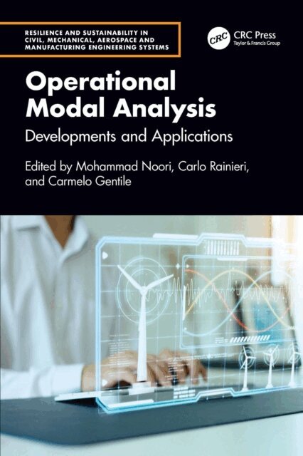 Carmelo Gentile, Carlo Rainieri, Mohammad Noori - Operational Modal Analysis, E-bok
