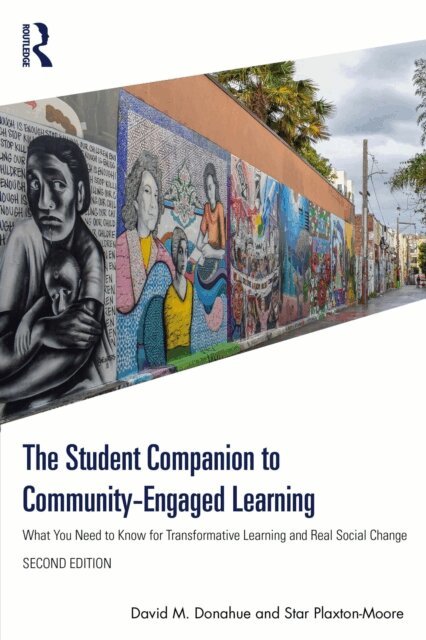 Star Plaxton-Moore, David M. Donahue - Student Companion to Community-Engaged Learning, E-bok