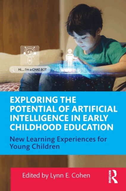 Lynn E. Cohen - Exploring the Potential of Artificial Intelligence in Early Childhood Education, E-bok