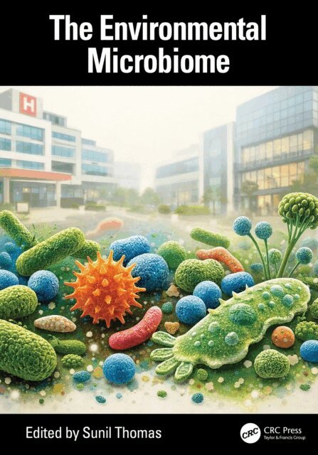 Sunil Thomas - Environmental Microbiome, E-bok. Tillgänglighet: Lägg i varukorg