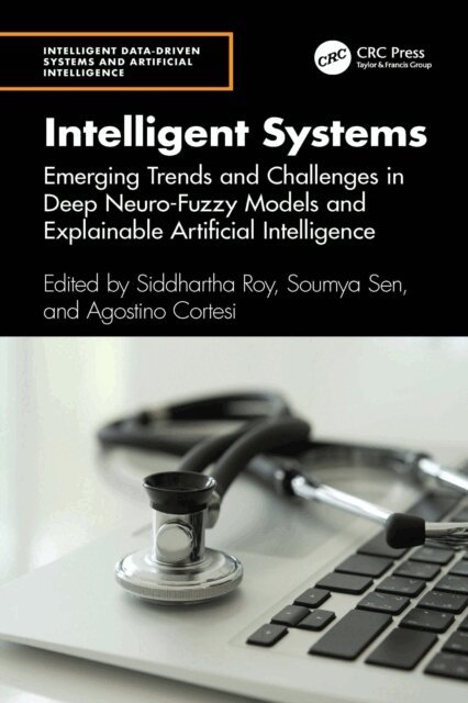 Agostino Cortesi, Soumya Sen, Siddhartha Roy - Intelligent Systems, E-bok